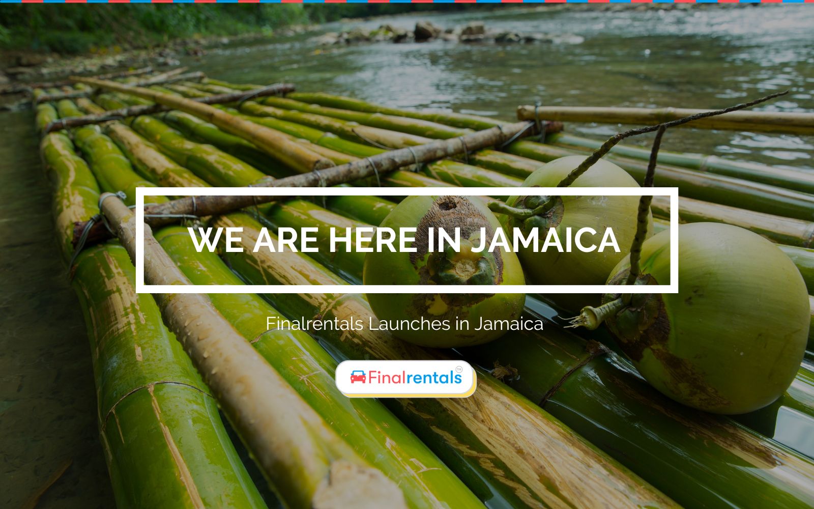 Finalrentals Launches in Jamaica