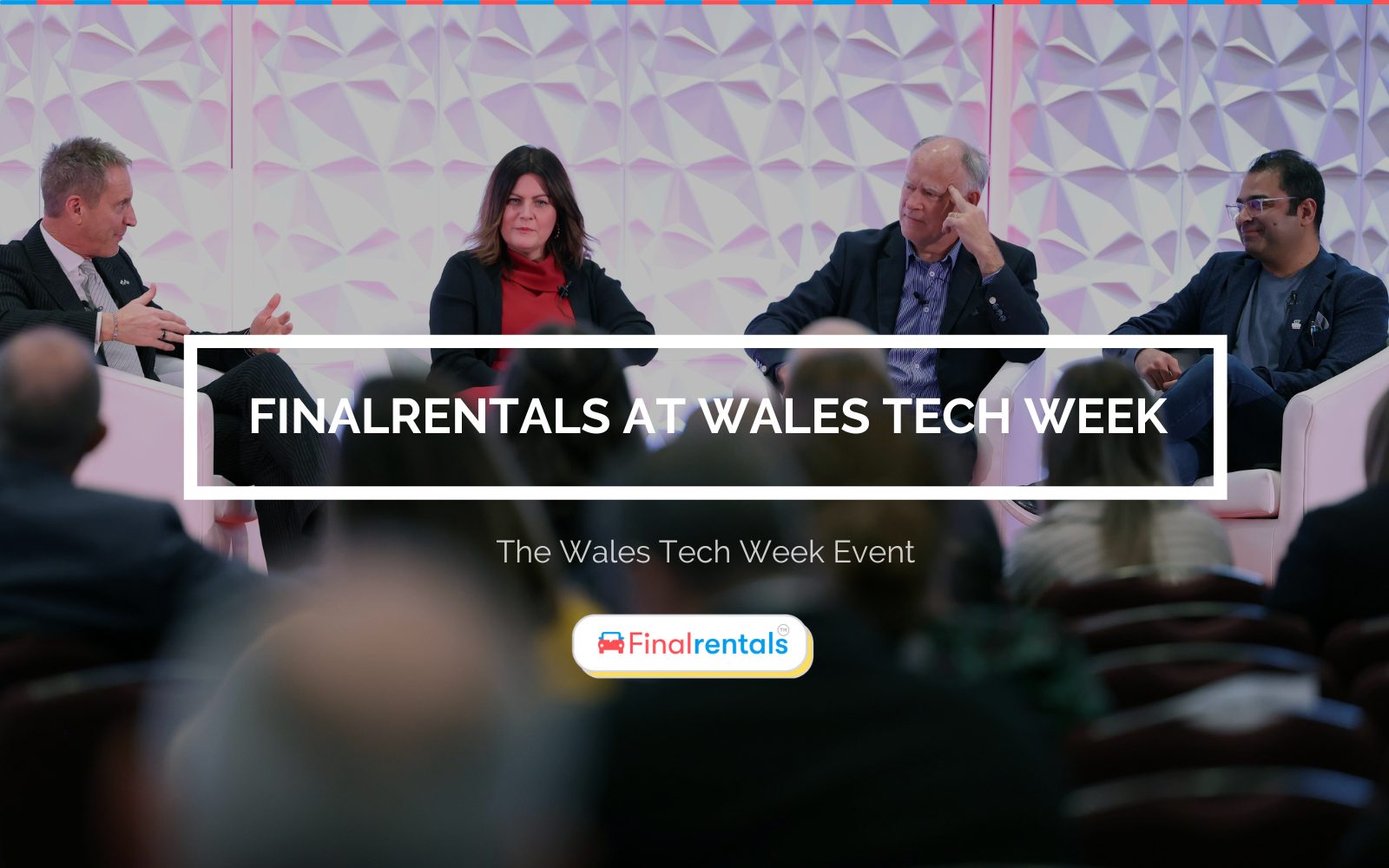 Finalrentals at Wales Tech Week